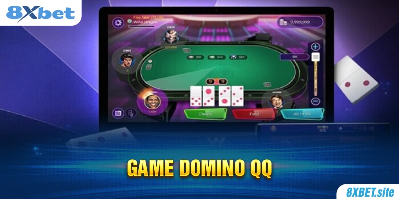 8XBET_Khám Phá Game Domino QQ Cực HotTại Nhà Cái