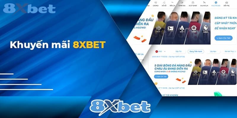 8XBET_Bật Mí Cách Săn Khuyến Mãi 8XBET Khủng Cho Tân Thủ