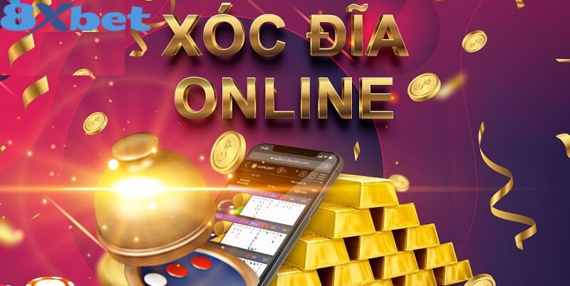 8XBET_Công Khai Mẹo Chơi Xóc Đĩa Trên Điện Thoại Chuẩn 100%