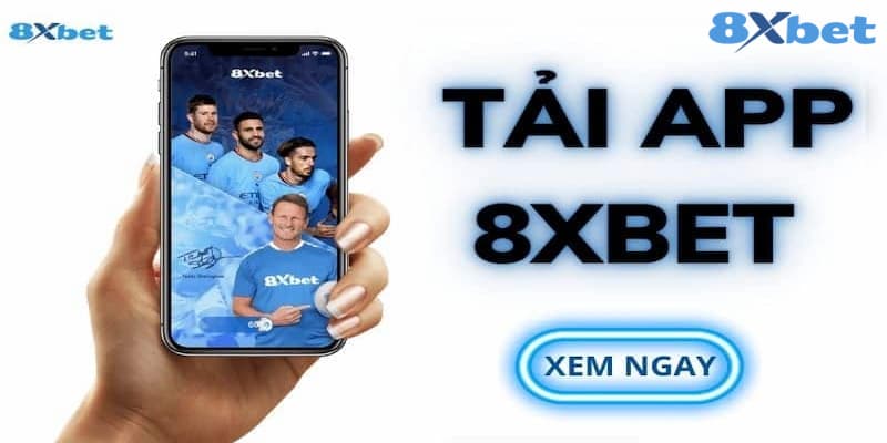 8XBET_Hướng Dẫn Chi Tiết Cách Cài App 8XBET Đơn Giản