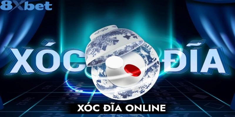 8XBET_Luật Đánh Xóc Đĩa Ăn Tiền Và Những Lưu Ý Khi Tham Gia