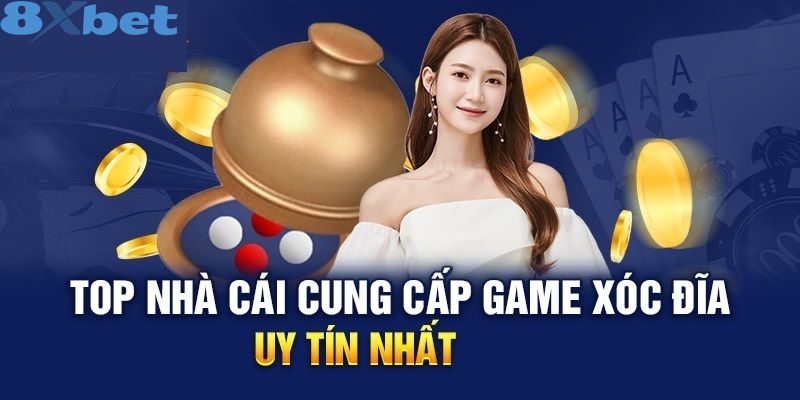 8XBET_Luật Đánh Xóc Đĩa Ăn Tiền Và Những Lưu Ý Khi Tham Gia